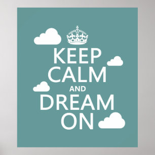 Affiches Keep Calm and Dream On (clouds) - all colors