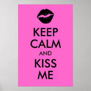 Affiches Keep Calm and Kiss Me Print