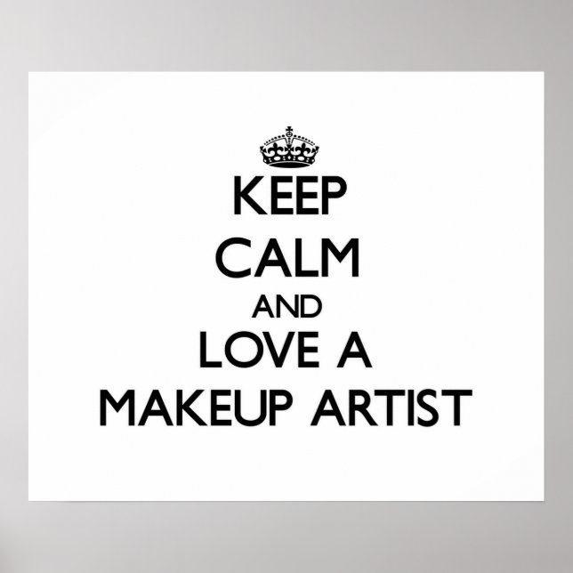 Affiches Keep Calm and Love a Makeup Artist (Devant)