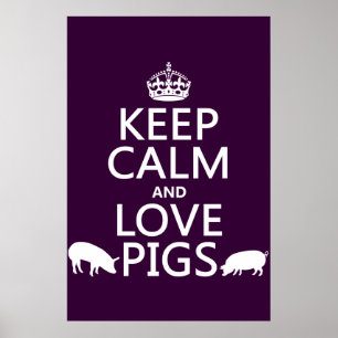 Affiches Keep Calm and Love Pigs