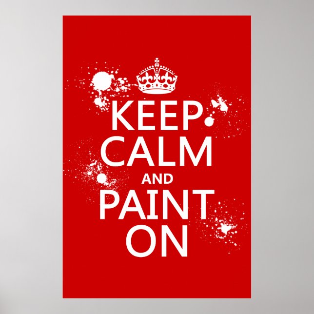 Affiches Keep Calm and Paint On (in all colors) (Devant)