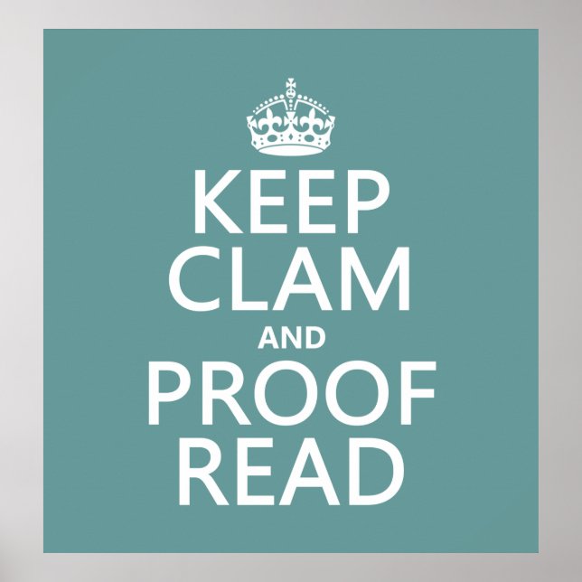 Affiches Keep Calm and Proofread (clam) (any color) (Devant)