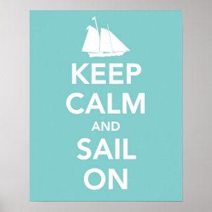 Affiches Keep Calm and Sail On
