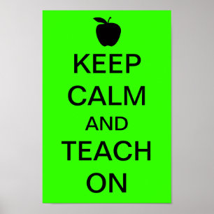 Affiches Keep Calm and TEACH On