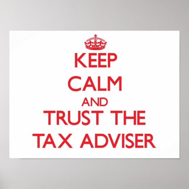 Affiches Keep Calm and Trust the Tax Adviser (Devant)