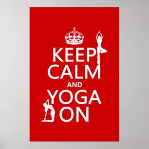 Affiches Keep Calm and Yoga On (customize colors)