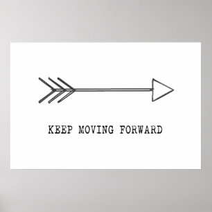 Affiches Keep Moving Forward