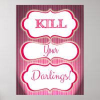 Kill Your Darlings Author Slogan Literary Art