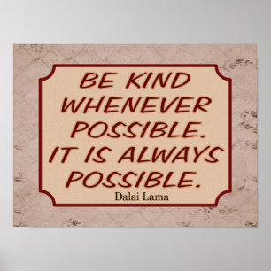 Affiches Kindness Always Possible - Citation Dalaia —Imprim