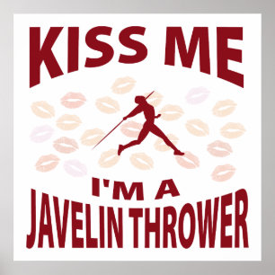 Affiches Kiss Me I'm A Javelin Thrower