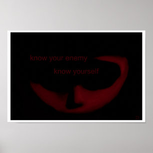 Affiches Know Your Enemy, Know Yourself