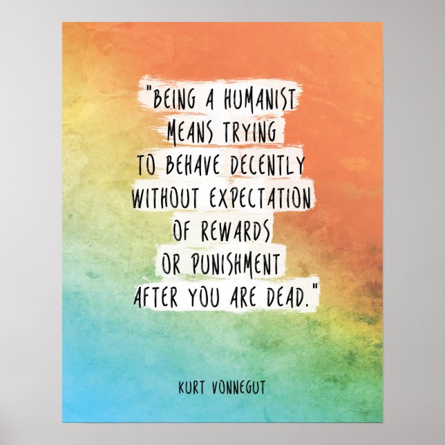 Affiches Kurt Vonnegut Citation Imprimer "Être un humaniste (Devant)