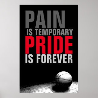 Affiches La douleur est une fierté temporaire est Forever B