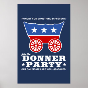 Affiches La partie de Donner - affamée pour quelque chose