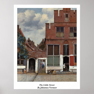 Affiches La Petite Rue De Johannes Vermeer
