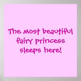 Affiches La plus belle princesse de fée dort ici !