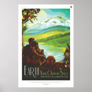 Affiches La Terre, votre oasis dans l'espace