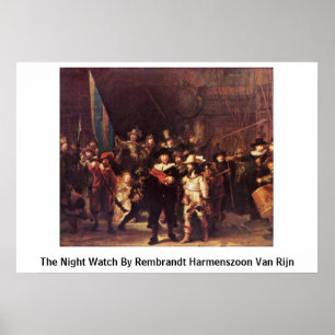 Affiches La Veille Nocturne De Rembrandt Harmenszoon Van Ri