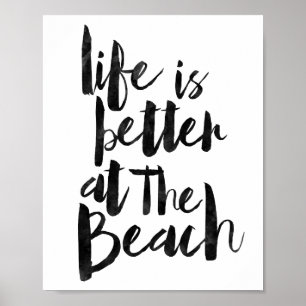 Affiches La vie est meilleure à la plage