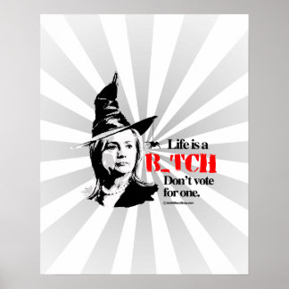 Affiches La vie est un B ne votez pas pour un