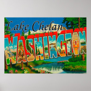 Affiches Lac Chelan, Washington - grandes scènes de lettre