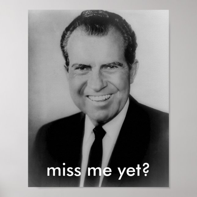 Affiches L'affiche de Richard Nixon "me manque encore ?" (Devant)