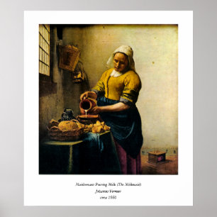 Affiches Lait se renversant de la bonne de Vermeer (circa