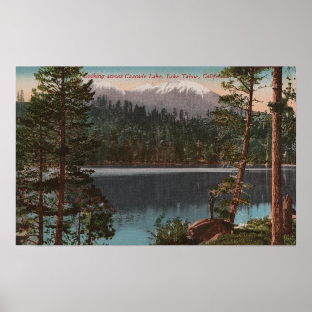 Affiches Lake Tahoe, CA - Looking Across Cascade Lake (Devant)