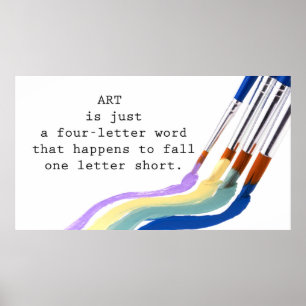 Affiches L'art n'est qu'un mot de quatre lettres