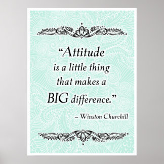 Affiches L'attitude est une petite chose - Citation positiv