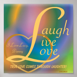 Affiches Laugh Live Love Poster-Personnaliser