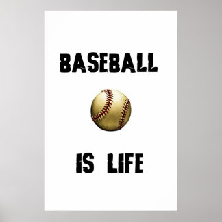 Affiches Le baseball est Life