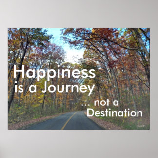 Affiches Le bonheur est une motivation de voyage