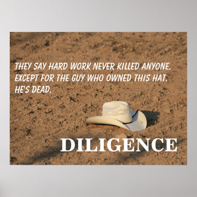 Affiches Le dur labeur ne vous tuera pas (je vous promets)  (Devant)