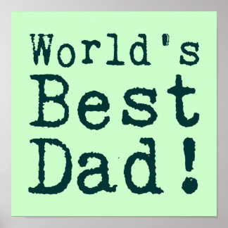 Affiches Le meilleur papa du monde vert