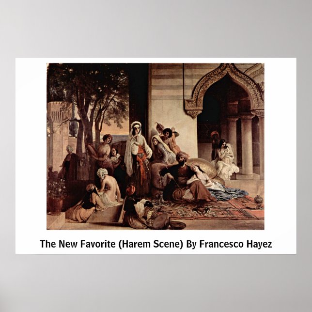 Affiches Le Nouveau Favori (Scène Harem) De Francesco Hayez (Devant)