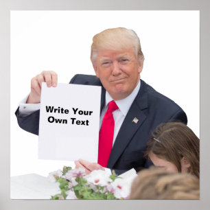 Affiches Le Président Donald Trump - écrivez votre propre