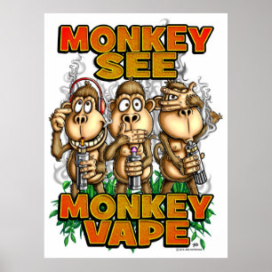 Affiches Le singe voient l'affiche de Vape de singe