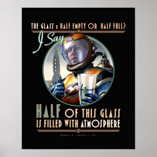 Affiches Le verre : moitié plein d'atmosphère (16x20")