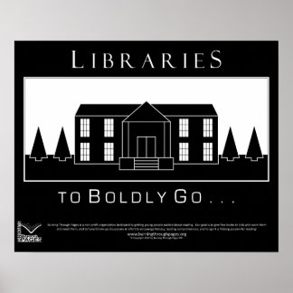 Affiches Les bibliothèques, pour aller audacieusement