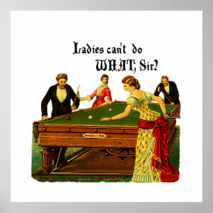 Affiches Les dames ne peuvent pas faire ce qui ?