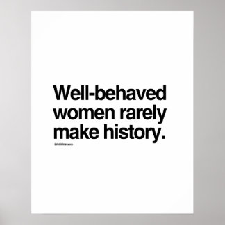 Affiches Les femmes bien conduites font rarement l'histoire
