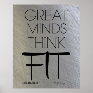 Affiches Les grands esprits pensent l'affiche convenable en