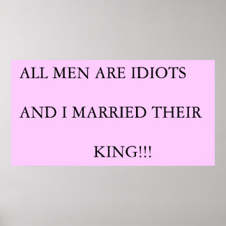 AFFICHES LES HOMMES SONT DES IDIOTS