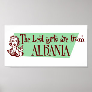 Affiches Les meilleures filles viennent d'Albanie
