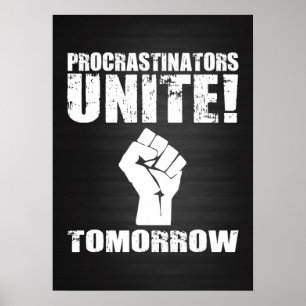 Affiches Les Procrastinateurs s'unissent demain