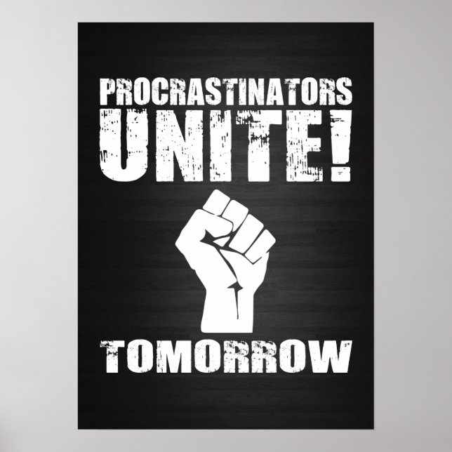 Affiches Les Procrastinateurs s'unissent demain (Devant)
