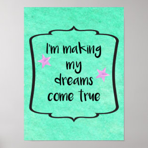 Affiches Les rêves deviennent de véritables citations motiv