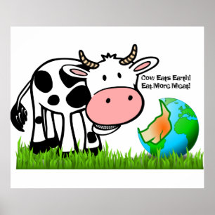 Affiches Les vaches détruisent la terre ! Mangez de plus de