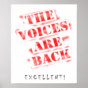 Affiches Les voix sont de retour T-shirt drôle